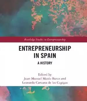 دانلود کتاب Entrepreneurship in Spain: A History – کارآفرینی در اسپانیا: یک تاریخ