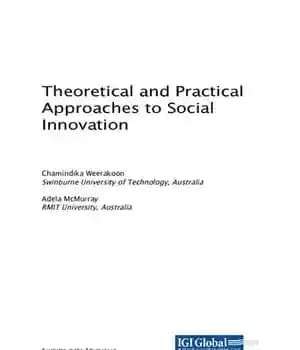 دانلود کتاب Theoretical and Practical Approaches to Social Innovation – رویکردهای نظری و عملی به نوآوری اجتماعی