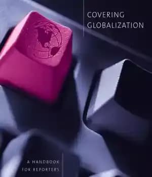 دانلود کتاب Covering Globalization A Handbook for Reporters – پوشش جهانی سازی یک کتابچه راهنمای خبرنگاران