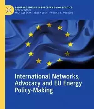 دانلود کتاب International Networks ; Advocacy and EU Energy Policy-Making – شبکه های بین المللی حمایت و سیاست گذاری انرژی…