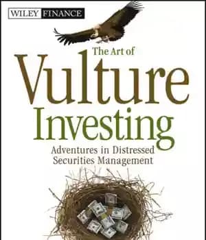 دانلود کتاب The art of vulture investing adventures in distressed securities management – هنر کرکس سرمایه گذاری ماجراجویی در مدیریت…