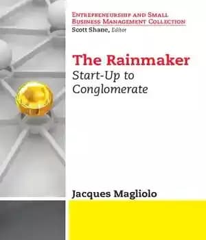 دانلود کتاب The Rainmaker: Start-Up to Conglomerate – The Rainmaker: Start-up to Conglomerate