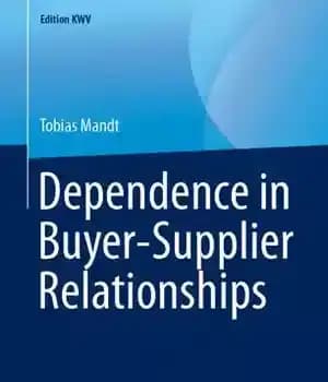 دانلود کتاب Dependence in Buyer-Supplier Relationships – وابستگی در روابط خریدار و تأمین کننده