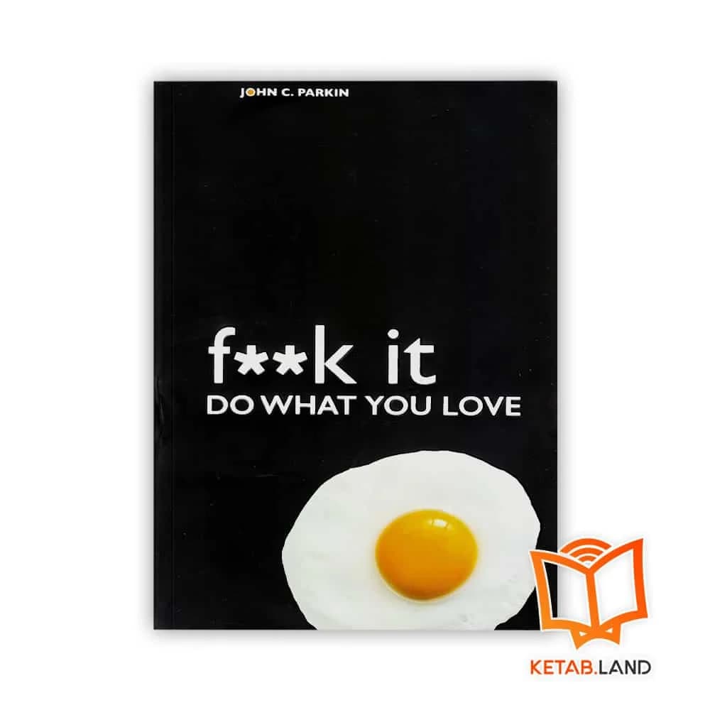 رمان F**k it Do What You Love