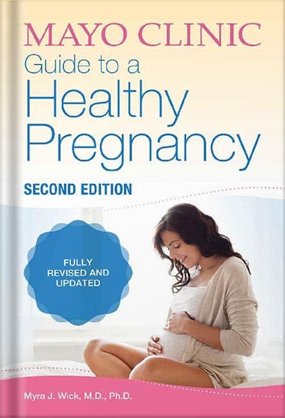 دانلود کتاب Mayo Clinic Guide to a Healthy Pregnancy by Myra J. Wick