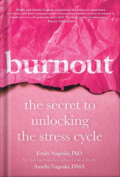 دانلود کتاب Burnout: The Secret to Unlocking the Stress Cycle by Emily Nagoski