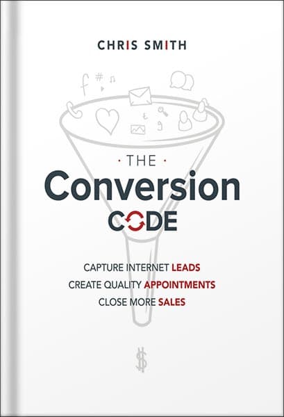دانلود کتاب The Conversion Code: Capture Internet Leads, Create Quality Appointments, Close More Sales by Chris Smith
