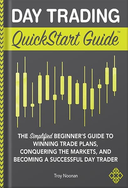 دانلود کتاب Day Trading QuickStart Guide: The Simplified Beginner’s Guide to Winning Trade Plans, Conquering the Markets, and Becoming a Successful Day Trader (QuickStart Guides™ – Finance