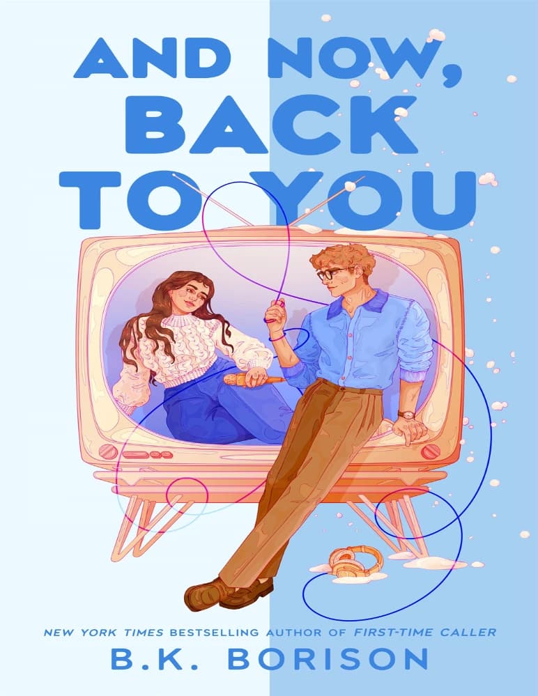 کتاب And Now Back to You (و حالا بازگشت به سوی تو) نسخه انگلیسی PDF | بی. کی. بوریسون