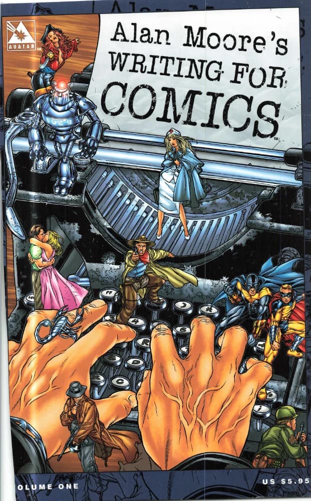 کتاب Alan Moore’s Writing for Comics, Volume 1 (نوشتن برای کمیک از آلن مور، جلد ۱) نسخه انگلیسی PDF | آلن مور