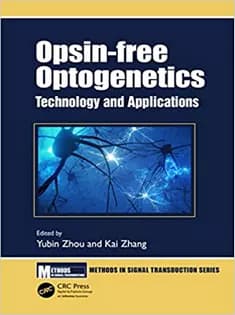 دانلود کتاب Opsin-free Optogenetics: Technology and Applications