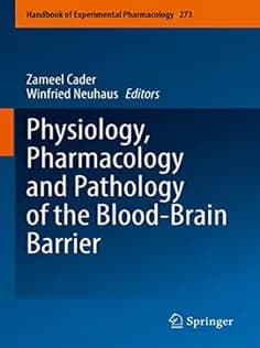 دانلود کتاب Physiology, Pharmacology and Pathology of the BloodBrain Barrier