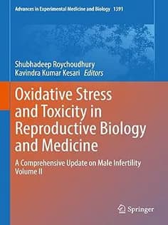 دانلود کتاب Oxidative Stress and Toxicity in Reproductive Biology and Medicine