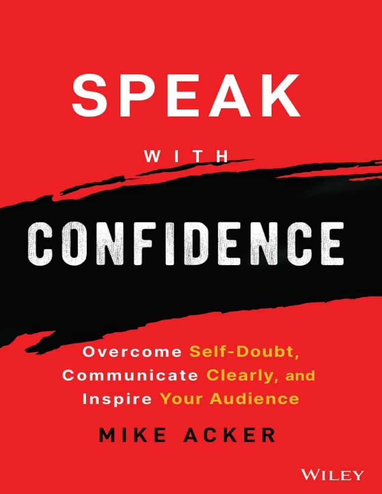 کتاب Speak with Confidence (با اعتماد به نفس صحبت کنید) نسخه انگلیسی PDF | مایک آکر