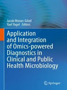 دانلود کتاب Application and Integration of Omicspowered Diagnostics in Clinical and Public Health Microbiology