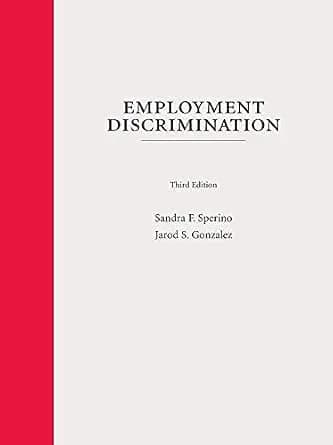 و دانلود نسخه کامل کتاب زبان اصلی Employment Discrimination: A Context and Practice Casebook, Third Edition PDF | دانلود کتاب خارجی