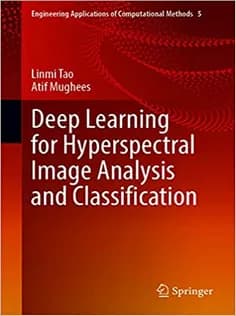 دانلود کتاب Deep Learning for Hyperspectral Image Analysis and Classification