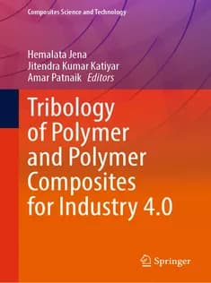 دانلود کتاب Tribology of Polymer and Polymer Composites for Industry 4.0