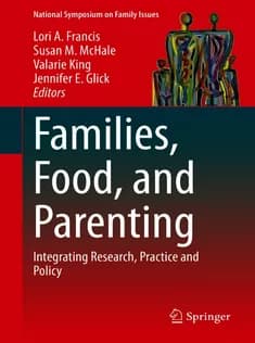 دانلود کتاب Families, Food, and Parenting