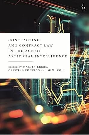 و دانلود نسخه کامل کتاب زبان اصلی Contracting and Contract Law in the Age of Artificial Intelligence PDF | دانلود کتاب خارجی