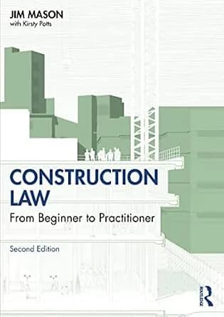 و دانلود نسخه کامل کتاب زبان اصلی Construction Law: From Beginner to Practitioner PDF | دانلود کتاب خارجی