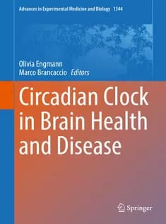 دانلود کتاب Circadian Clock in Brain Health and Disease