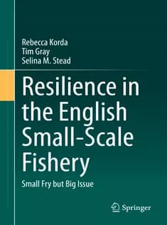 دانلود کتاب Resilience in the English SmallScale Fishery