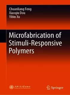 دانلود کتاب Microfabrication of StimuliResponsive Polymers