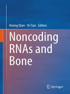 دانلود کتاب Noncoding RNAs and Bone