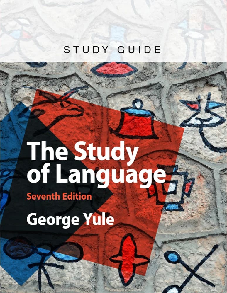 کتاب The Study of Language 7th Edition Study Guide (راهنمای مطالعه کتاب مطالعه زبان ویرایش هفتم) نسخه انگلیسی PDF | جورج یول