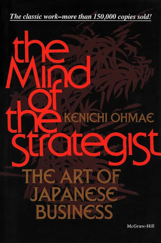 کتاب The Mind of the Strategist (ذهن استراتژیست) نسخه انگلیسی PDF | کنیچی اومایه