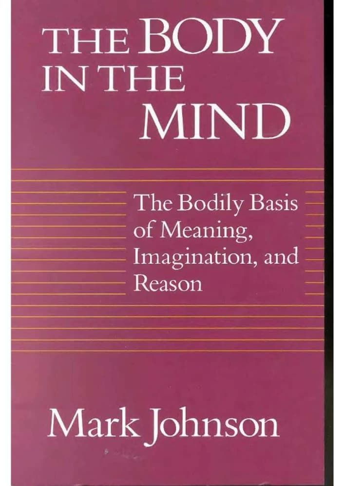 کتاب The Body in the Mind (بدن در ذهن) نسخه انگلیسی PDF | مارک جانسون