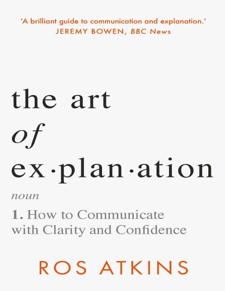 کتاب The Art of Explanation (هنر توضیح دادن) نسخه انگلیسی PDF | رش لفیور
