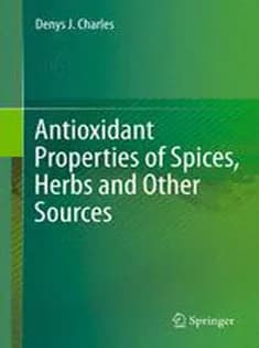 Antioxidant Properties of Spices, Herbs and Other Sources