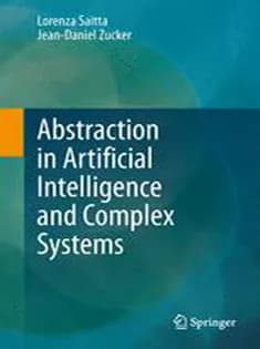 دانلود کتاب Abstraction in Artificial Intelligence and Complex Systems