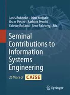 دانلود کتاب Seminal Contributions to Information Systems Engineering: 25 Years of CAiSE