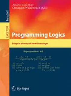 دانلود کتاب Programming Logics: Essays in Memory of Harald Ganzinger
