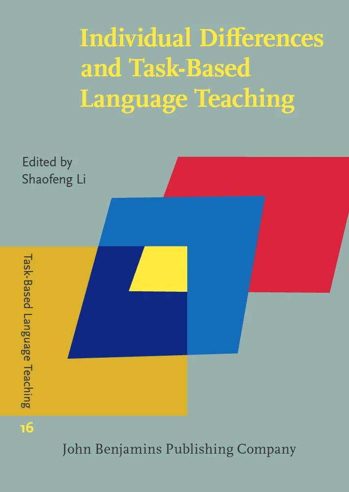 کتاب Individual Differences and Task-based Language Learning (تفاوت های فردی و یادگیری زبان مبتنی بر تکلیف) نسخه انگلیسی PDF | شائوفنگ لی
