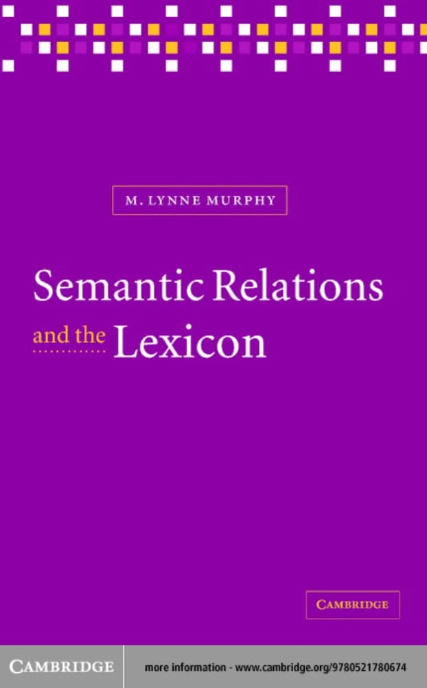 کتاب Semantic Relations and the Lexicon (روابط معنایی و واژگان) نسخه انگلیسی PDF | لین مورفی