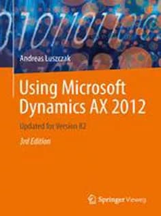 دانلود کتاب Using Microsoft Dynamics AX 2012: Updated for Version R2