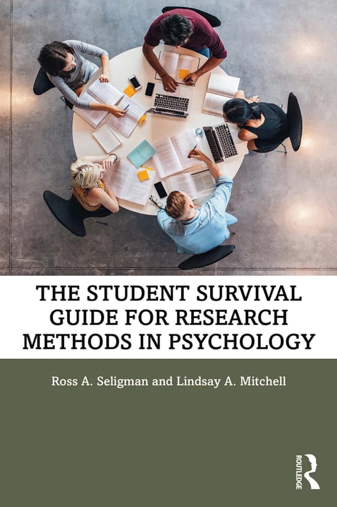کتاب The Student Survival Guide for Research Methods (راهنمای بقای دانشجو برای روش های پژوهش) نسخه انگلیسی PDF | راس ای. سلیگمن و لیندزی میچل