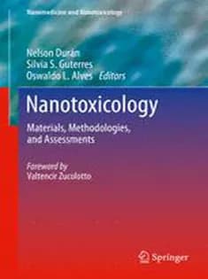 دانلود کتاب Nanotoxicology: Materials, Methodologies, and Assessments