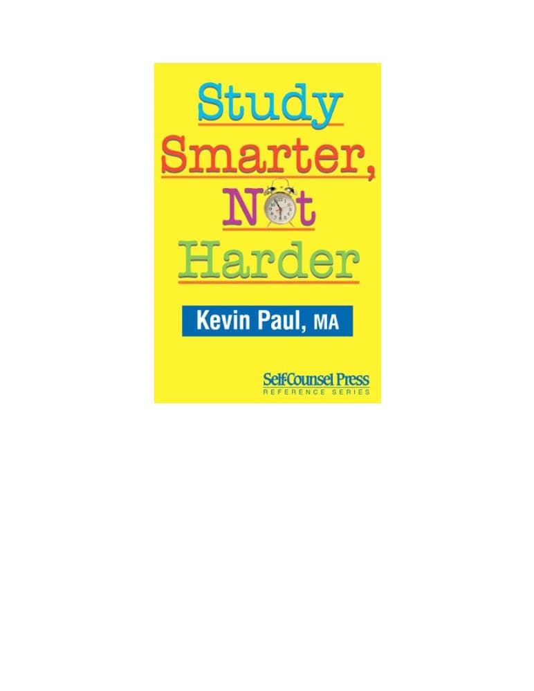 کتاب Study Smarter, Not Harder (هوشمندانه تر مطالعه کنید، نه سخت تر) نسخه انگلیسی PDF | کوین پل