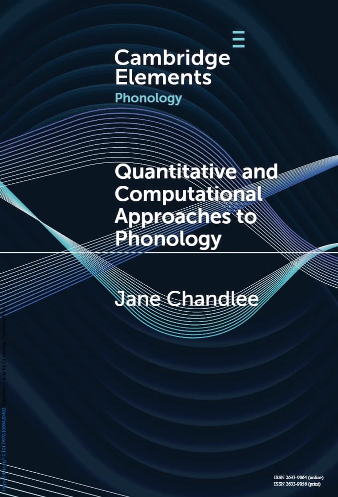 کتاب Quantitative and Computational Approaches to Phonology (رویکردهای کمی و محاسباتی به واج شناسی) نسخه انگلیسی PDF | جین چندلی