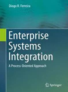 دانلود کتاب Enterprise Systems Integration: A Process-Oriented Approach
