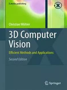 دانلود کتاب 3D Computer Vision: Efficient Methods and Applications