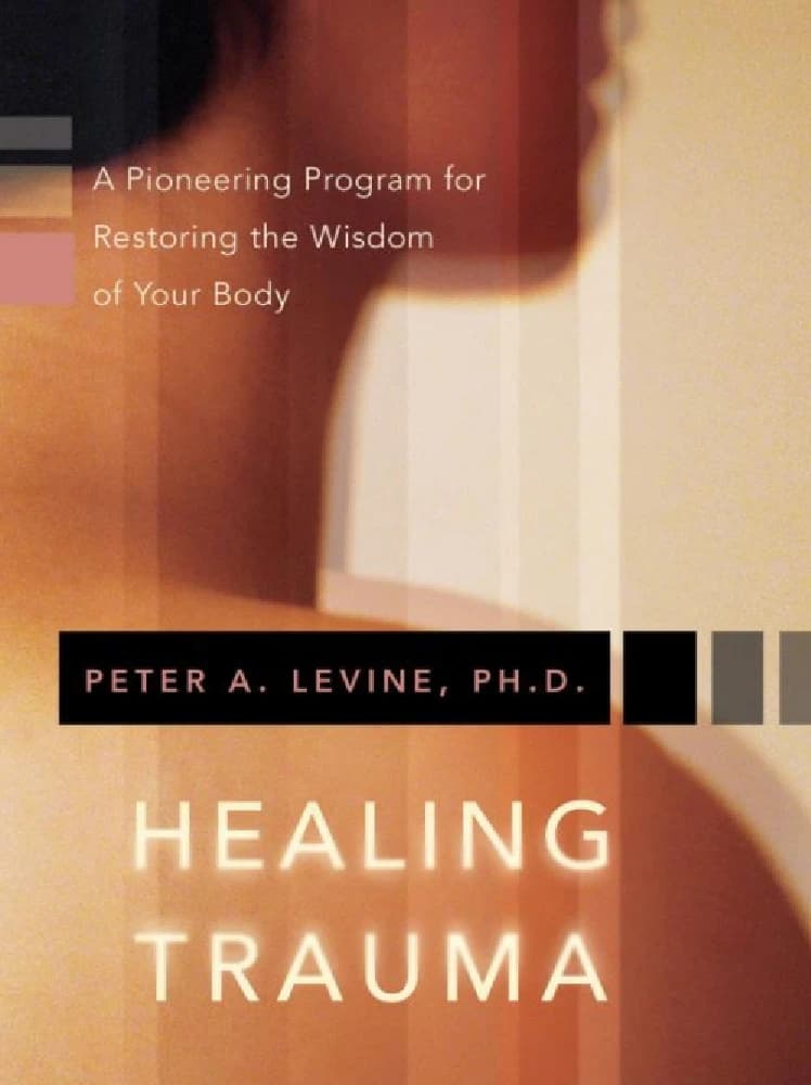 کتاب Healing Trauma (شفای تروما) نسخه انگلیسی PDF | پیتر ای. لوین