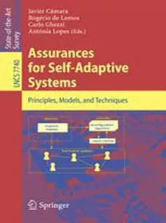 دانلود کتاب Assurances for Self-Adaptive Systems: Principles, Models, and Techniques