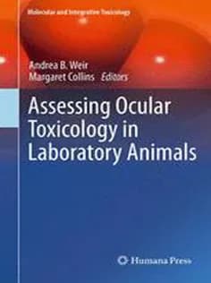 دانلود کتاب Assessing Ocular Toxicology in Laboratory Animals
