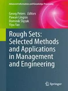 دانلود کتاب Rough Sets: Selected Methods and Applications in Management and Engineering
